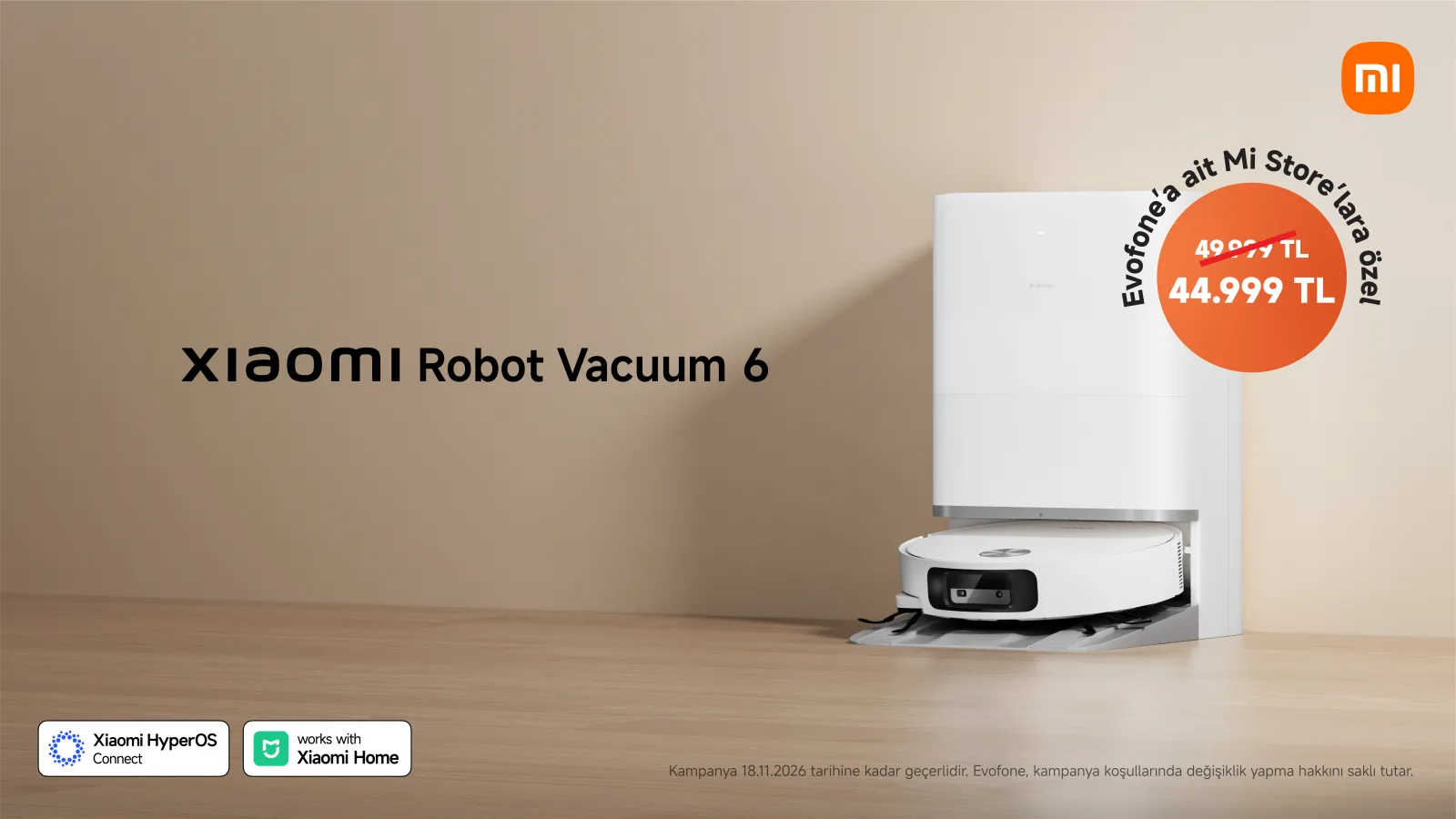 Xiaomi Robot Vacuum 6 Türkiye'de ilk kez EVOFONE'un Mi Store mağazalarında